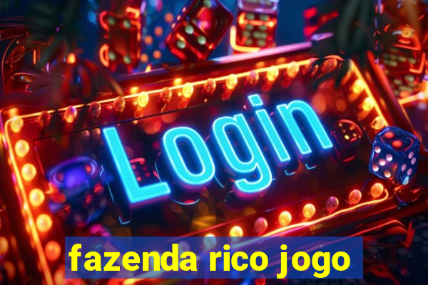 fazenda rico jogo